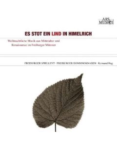 Es Stot Ein Lind In Himelrich (Weihnachtliche Musik Aus Mittelalter Und Renaissance Im Freiburger Münster)