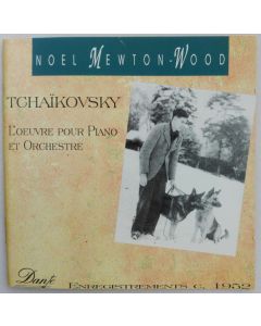 Noël Mewton-Wood - Tchaïkovsky - L'oeuvre pour piano et orchestre