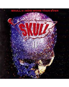 Skull II (Now More Than Ever)