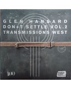 Don+t Settle Vol.2 Transmissions West