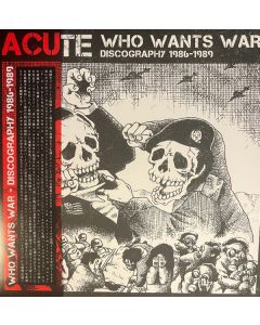 Who Wants War Discography 1986-1989