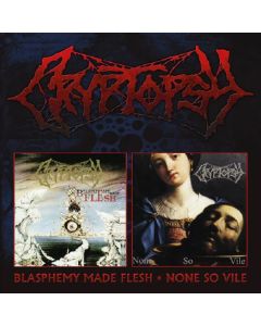 Blasphemy Made Flesh / None So Vile