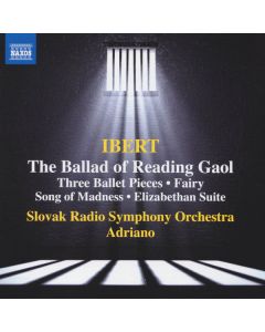 The Ballad Of Reading Gaol • Three Ballet Pieces • Fairy • Song Of Madness • Elizabethan Suite
