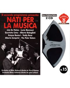(Il Secondo Programma Presenta:) Nati Per La Musica