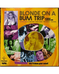 Blonde On A Bum Trip (Original Soundtrack)