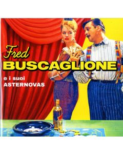 Fred Buscaglione E I Suoi Asternovas