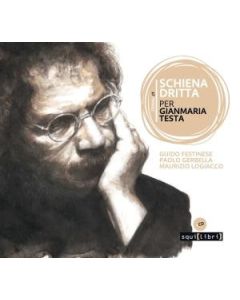 Schiena Dritta. Per Gianmaria Testa