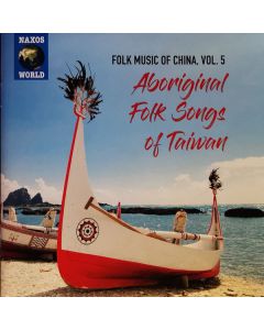 Aboriginal Folk Songs Of Taiwan
