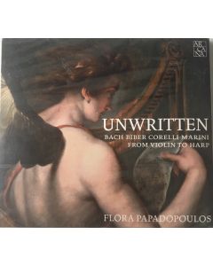 Unwritten: Bach, Biber, Corelli, Marini - From Violin To Harp