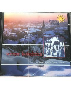 Winter Kolednica - Seasonal Carols From Slovenia