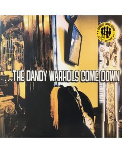 ...The Dandy Warhols Come Down