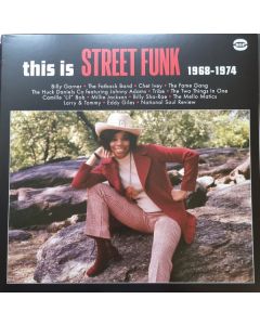 This Is Street Funk 1968-1974