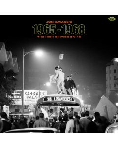 Jon Savage's 1965-1968 The High Sixties On 45