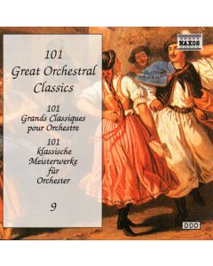 101 Great Orchestral Classics Volume 9