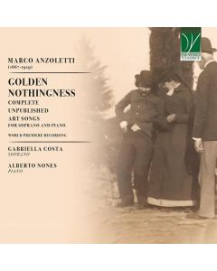 Golden Nothingness (Complete Unpublished Art Songs For Soprano And Piano)