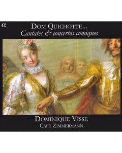 Dom Quichotte... (Cantates & Concertos Comiques)