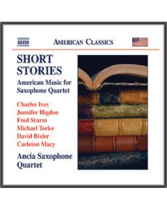 Short Stories: American Music for Saxophone Quartet