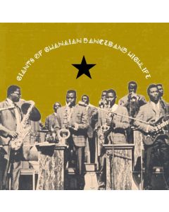 Giants Of Ghanaian Danceband Highlife