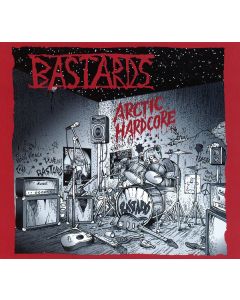 Arctic Hardcore (Complete Studio Recordings & Rare Rehearsal Tapes)