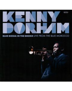 Blue Bossa In The Bronx (Live From The Blue Morocco)