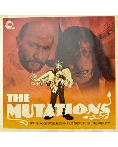 The Mutations (Unreleased Basil Kirchin Film Music From 1968 And 1974)