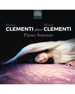 Maria Clementi Plays Muzio Clementi: Piano Sonatas