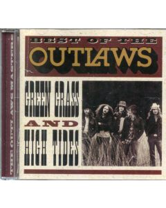 Best Of The Outlaws: Green Grass And High Tides