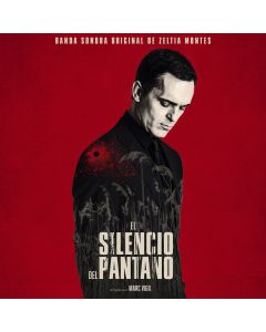 El silencio del pantano (Banda Sonora Orginal De Zeltia Montes)