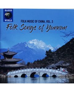 Folk Songs Of Yunnan