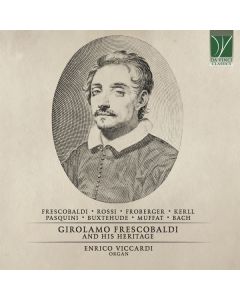 Girolamo Frescobaldi And His Heritage