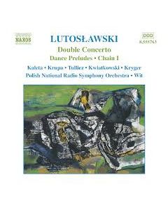 Double Concerto - Dance Preludes - Chain I (Orchestral Works, Vol.8)