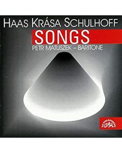 Haas, Krása, Schulhoff Songs