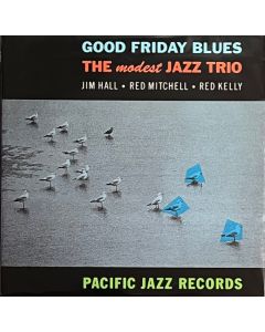 Good Friday Blues: The Modest Jazz Trio