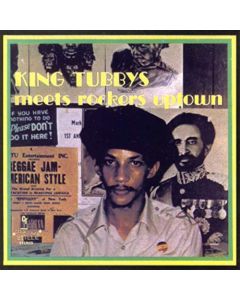 King Tubbys Meets Rockers Uptown