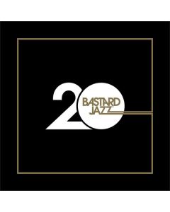 20 Years Of Bastard Jazz
