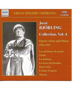 Jussi Björling Collection, Vol. 4 - Opera Arias And Duets 1945-1951