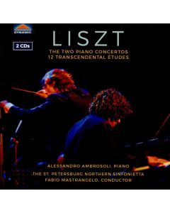 The Two Piano Concertos; 12 Transcendental Etudes