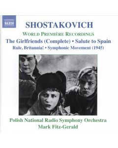 The Girlfriends (Complete) • Salute To Spain / Rule, Britannia! • Symphonic Movement (1945)