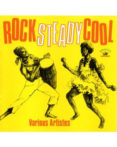 Rock Steady Cool