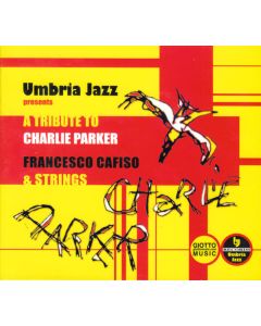 A Tribute To Charlie Parker