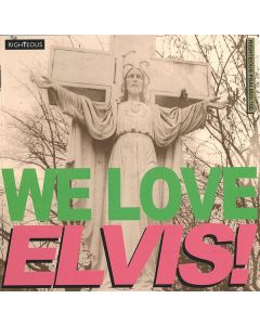 We Love Elvis!
