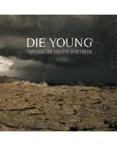 Through The Valleys In Between