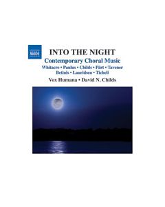 Into The Night - Contemporary Choral Music