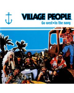 Go West / In The Navy