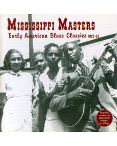 Mississippi Masters: Early American Blues Classics 1927-35