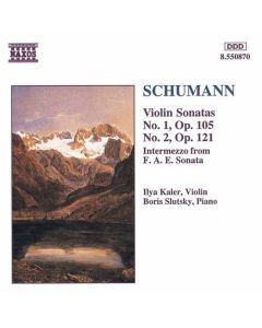 Violin Sonatas No. 1, Op. 105 / No. 2, Op. 121 (Intermezzo From F. A. E. Sonato)