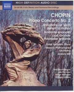 Piano Concerto No. 2 / Variations On 'Là Ci Darem La Mano' / Andante Spianato And Grande Polonaise Brillante