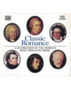 Classic Romance (A Celebration Of The World's Most Romantic Music)