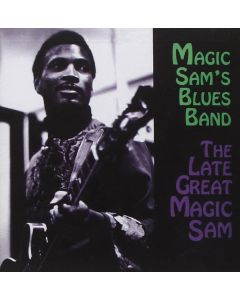The Late Great Magic Sam