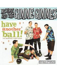Have Another Ball! (The Unearthed A-Sides Album)